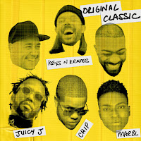 Original Classic (Feat. Chip, Marbl & Juicy J)