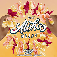 What Aloha Means (Feat. Kamehameha Schools Children's Chorus)