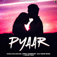 Pyaar (Feat. Komal Chaudhary & Aprajeet Tomar)