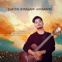 Jiukow Nwngnw Hwnanwi (Feat. Dipak Basumatary)