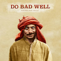 Do Bad Well (Feat. Nevve)