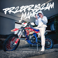 Przepraszam Mamo