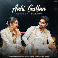 Kulshan Sandhu, Gurlez Akhtar
