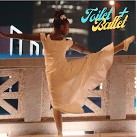 Toilet + Ballet