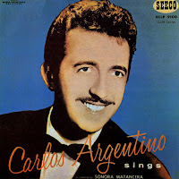 La Sonora Matancera, Carlos Argentino
