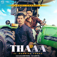 Thaa (Feat. Parmish Verma)