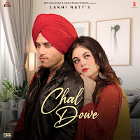 Chal Dowe (Feat. Dollar Sidhu)