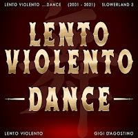 Lento Violento & Gigi D'agostino