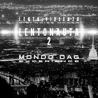 Lento Violento & Gigi Noise Maker