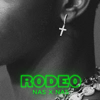 Rodeo (Feat. Nas)