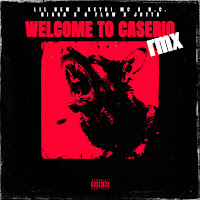 Welcome To Caserio (Remix) (Feat. N.c. Nigga & G Flow)