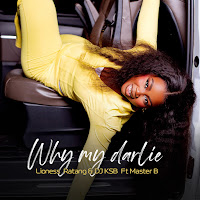 Why My Darlie (Feat. Master B)
