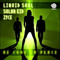 08-Liquid_Soul_Zyce-We_Come_In_Peace.wav