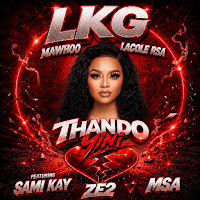 Thando Yini (Feat. Msa, Sami'kay & Ze2)
