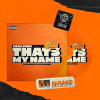 Mega Funk Thats My Name (Feat. Dj Leo Bq & Jotav)