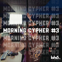 Lohi5 Morning Cypher 3 (Feat. Sony Tran, Anky, Solitude & Kurkuma)