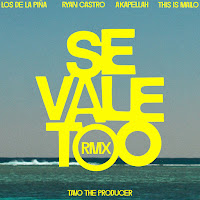 Se Vale Too [Remix] (Feat. This Is Mailo & Tavo The Producer)