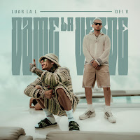 Luar La L, Dei V