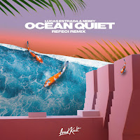 Ocean Quiet (Refeci Remix)