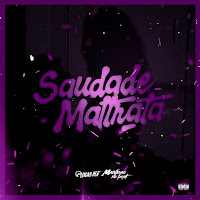 Saudade Maltrata