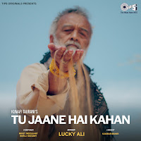 Tu Jaane Hai Kahan