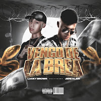Vengo De La Brea (Feat. Jere Klein)