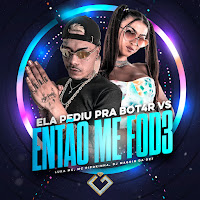 Luka Mc, Mc Pipokinha, Dj Magrin Da Dz7, Granfino Produções