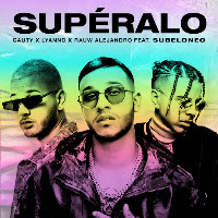 Supéralo (Feat. Subelo Neo)