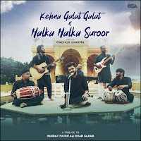 Kehna Galat Galat X Halka Halka Suroor (Medley)