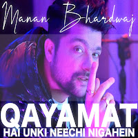 Qayamat Hai Unki Neechi Nigaahein