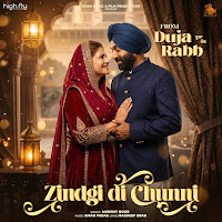 Zindgi Di Chunni (From "Duja Rabb")