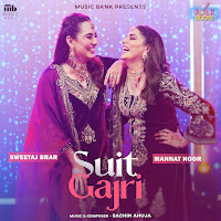 Mannat Noor, Sweetaj Brar, Sachin Ahuja