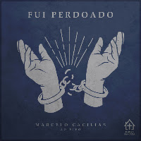 Fui Perdoado (Ao Vivo)