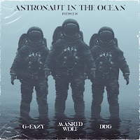 Astronaut In The Ocean (Remix) (Feat. G-Eazy & Ddg)