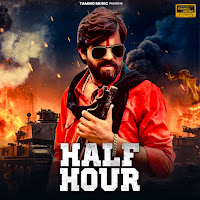Half Hour (Feat. Gulshan Music & Jaat Nia)