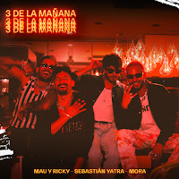 Mau Y Ricky, Sebastián Yatra, Mora