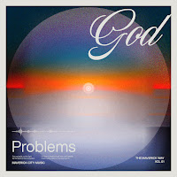 God Problems (Feat. Chandler Moore & Naomi Raine)