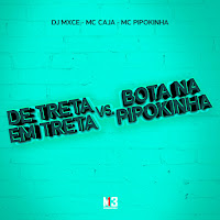 De Treta Em Treta Vs Bota Na Pipokinha