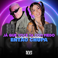 Mc Cyclope, Mc Pipokinha, Dj Paulinho
