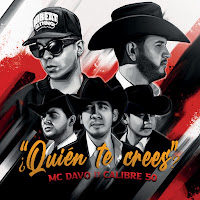 ¿Quién Te Crees? (Feat. Calibre 50)