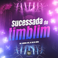 Sucessada Do Timblim
