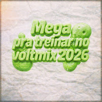 Mega Pra Treinar No Voltmix 2026