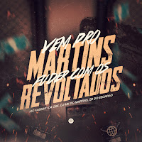 Mc Fabinho Da Osk, Dj Mk Do Martins, Dj Ed Do Escadão