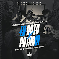 Eu Boto X Só Putaria (Feat. Mc Magrinho, Mc Gw & Mc Rafa 22)