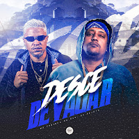 Mc Fabinho Da Osk, Djpejota, Da Ponte Pra Cá