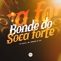 Bonde Do Soca Forte