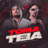 Toma Teia (Feat. Dj Alves No Beat & Dj Kastro)