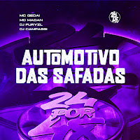 Mc Gedai, Djfuryzl, Dj Campassi