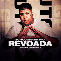 Eu Vou Partir Pra Revoada