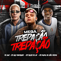 Mega - Trepaçao, Trepaçao